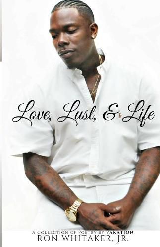 Cover image for Love, Lust, & Life