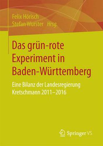 Cover image for Das Grun&#8208;rote Experiment in Baden-Wurttemberg: Eine Bilanz Der Landesregierung Kretschmann 2011-2016