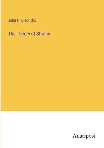 The Theory of Strains