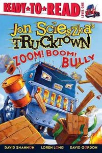 Cover image for Zoom! Boom! Bully: Ready-to-Read Level 1