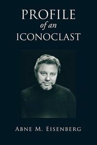 Cover image for PROFILE of an ICONOCLAST