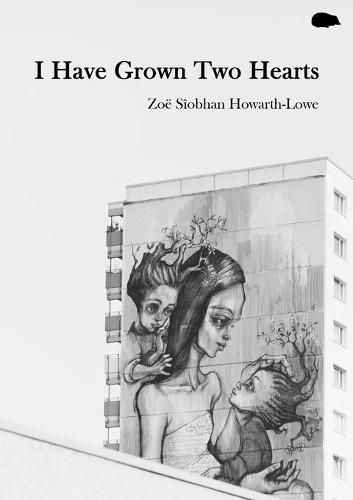 Cover image for I Have Grown Two Hearts