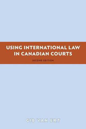 Cover image for Using International Law in Canadian Courts