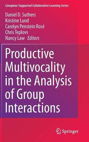 Productive Multivocality in the Analysis of Group Interactions