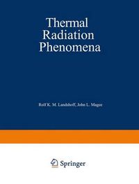 Cover image for Thermal Radiation Phenomena: Volume 1: Radiative Properties of Air / Volume 2: Excitation and Non-Equilibrium Phenomena in Air