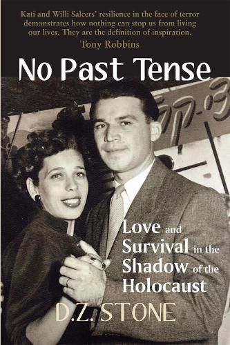 No Past Tense: Love and Survival in the Shadow of the Holocaust