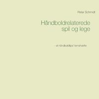 Cover image for Handboldrelaterede spil og lege