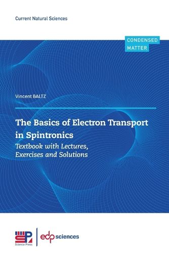 Cover image for The Basics of Electron Transport in Spintronics