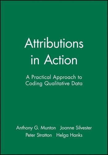 Cover image for Attributions in Action: A Practical Approach to Coding Qualitative Data