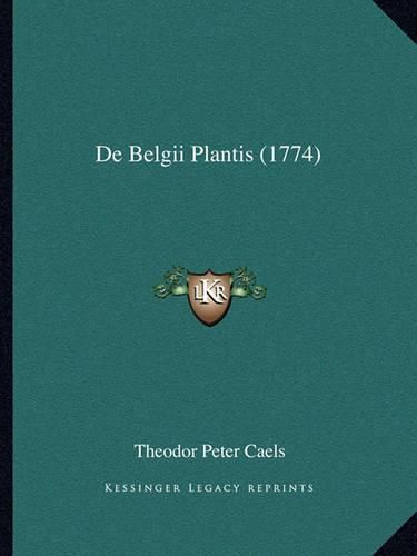 Cover image for de Belgii Plantis (1774)