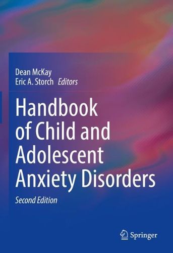 Cover image for Handbook of Child and Adolescent Anxiety Disorders