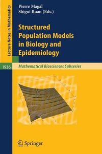 Cover image for Structured Population Models in Biology and Epidemiology
