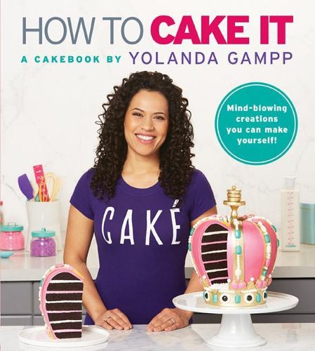 Cover image for How to Cake It: A Cakebook