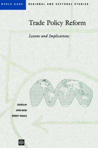 Cover image for TRADE POLICY REFORM: LESSONS AND IMPLICATIONS (WORLD BANK REGIONAL AND SECTORAL STUDIES)