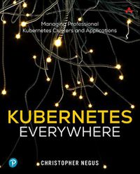 Cover image for Kubernetes Everywhere