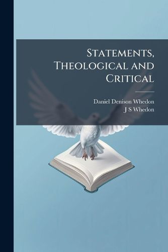 Cover image for Statements, Theological and Critical