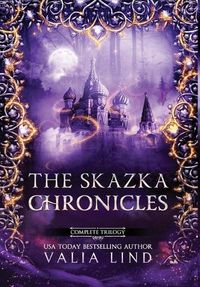 Cover image for The Skazka Chronicles