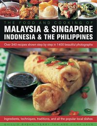 Cover image for Food and Cooking of Malaysia & Singapore, Indonesia & the Philippines