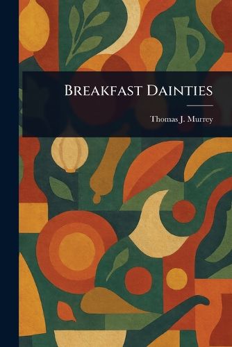 Cover image for Breakfast Dainties