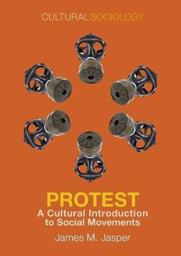 Cover image for Protest - A Cultural Introduction to Social Movements