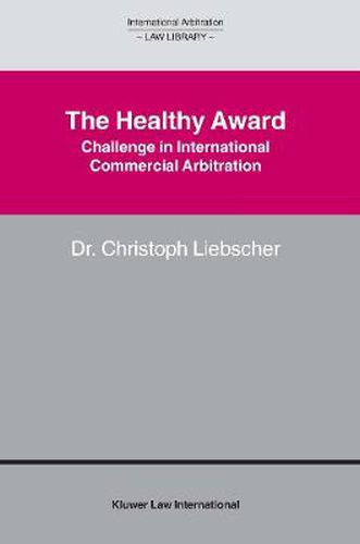 Cover image for The Healthy Award: Challenge in International Commercial Arbitration