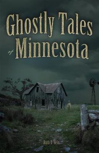 Cover image for Ghostly Tales of Minnesota
