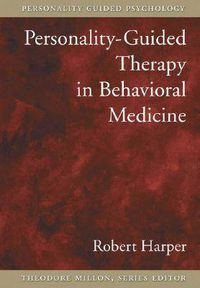 Cover image for Personality-Guided Therapy in Behavioral Medicine