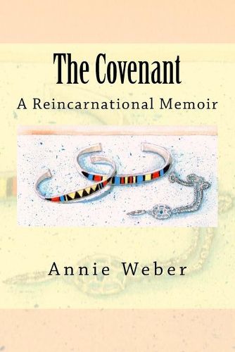 Cover image for The Covenant: A Reincarnational Memoir