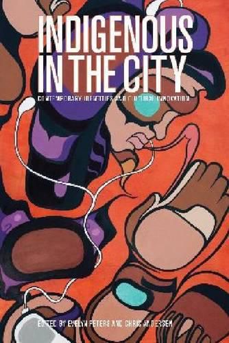 Cover image for Indigenous in the City: Contemporary Identities and Cultural Innovation