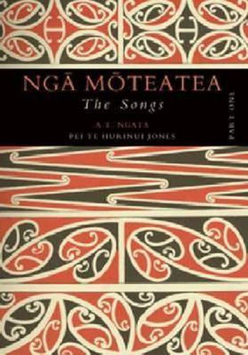 Cover image for Nga Moteatea The Songs: Part One