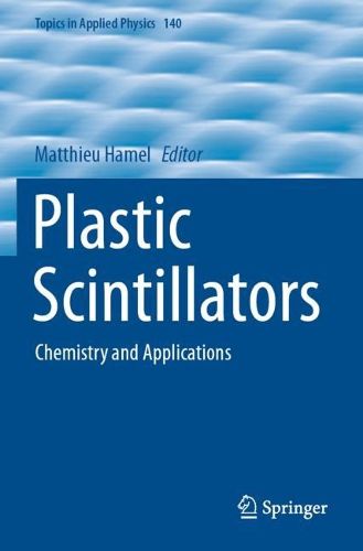 Cover image for Plastic Scintillators: Chemistry and Applications