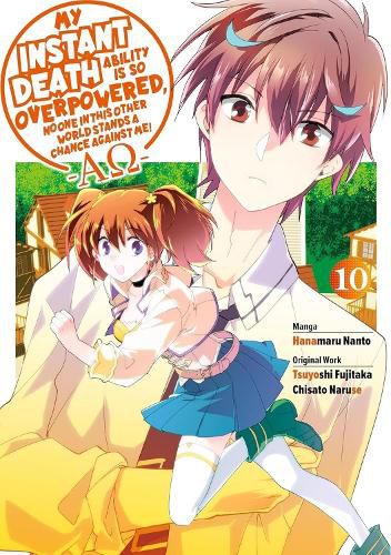 Cover image for My Instant Death Ability Is So Overpowered, No One in This Other World Stands a Chance Against Me! -AO-, Vol. 10 (manga)