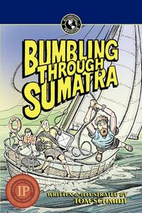 Cover image for Bumbling Through Sumatra