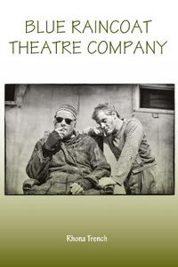 Cover image for Blue Raincoat Theatre Company