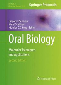 Cover image for Oral Biology: Molecular Techniques and Applications