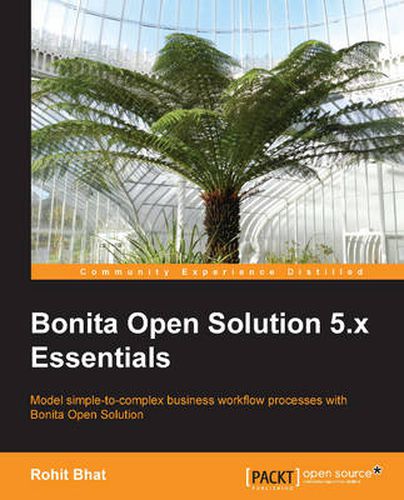 Cover image for Bonita Open Solution 5.x Essentials