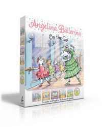 Cover image for Angelina Ballerina On the Go!: Angelina Ballerina at Ballet School; Angelina Ballerina Dresses Up; Big Dreams!; Center Stage; Family Fun Day; Meet Angelina Ballerina