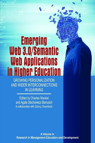Cover image for Emerging Web 3.0/ Semantic Web Applications in Higher Education: Growing Personalization and Wider Interconnections in Learning