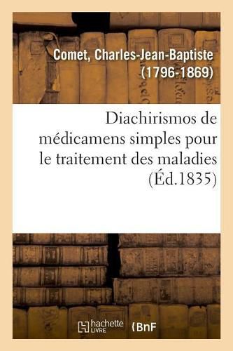 Diachirismos de Medicamens Simples Pour Le Traitement Des Maladies