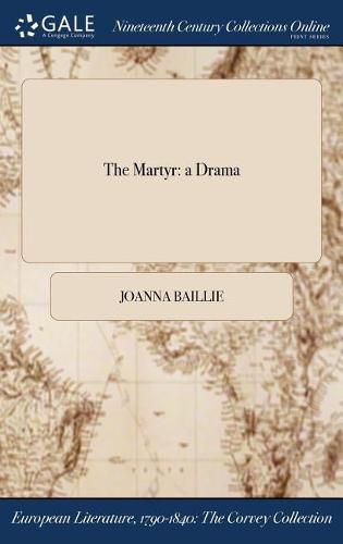 Cover image for The Martyr: A Drama