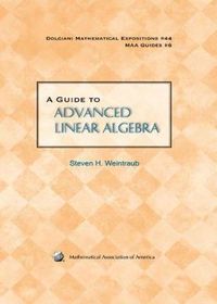 Cover image for A Guide to Advanced Linear Algebra