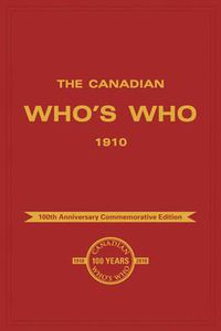 Cover image for The Canadian Who's Who 1910