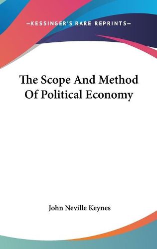 Cover image for The Scope and Method of Political Economy