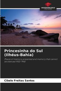 Cover image for Princesinha do Sul (Ilheus-Bahia)