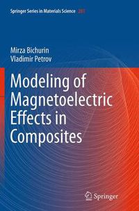 Cover image for Modeling of Magnetoelectric Effects in Composites