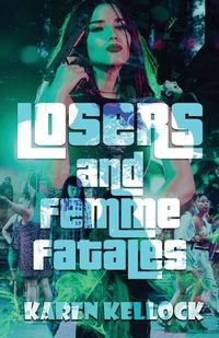 Cover image for LOSERS and Femme Fatales
