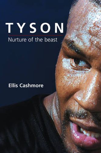 Cover image for Tyson: Nurture of the Beast