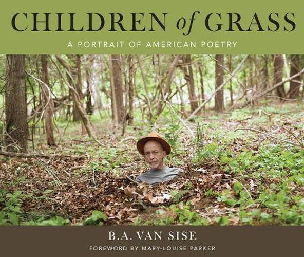 Cover image for Children Of Grass: A Portrait Of American Poetry