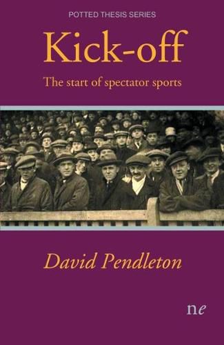 Cover image for Kick-off: The start of spectator sports