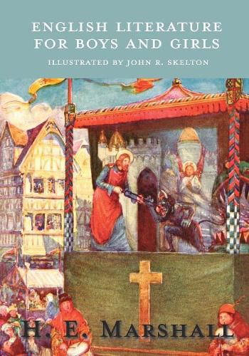 English Literature for Boys and Girls - Illustrated by John R. Skelton